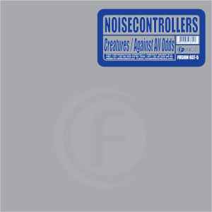 Creatures / Against All Odds - Noisecontrollers