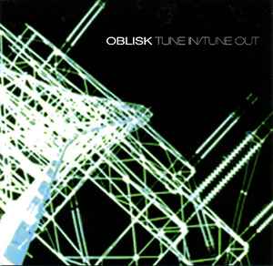 Oblisk - Tune In/Tune Out album cover