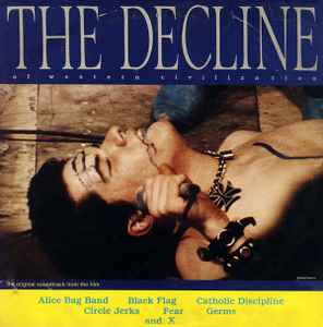 The Decline Of Western Civilization - Various