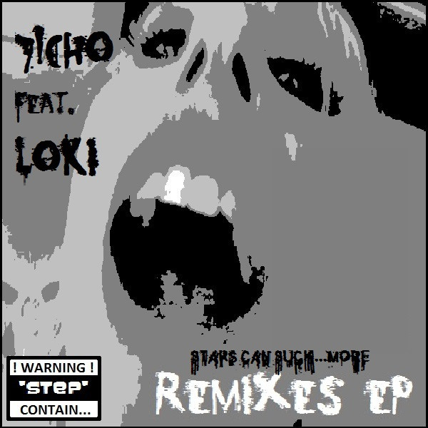 lataa albumi 7!cHO Feat Loki - Stars Can Suck More Remixes EP