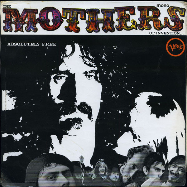 The Mothers Of Invention - Absolutely Free | Releases | Discogs