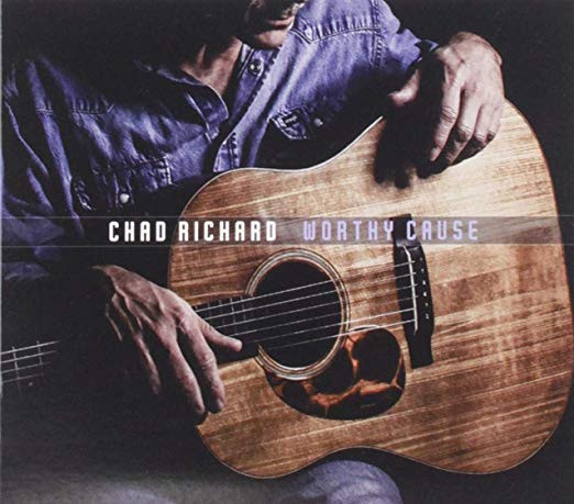 last ned album Chad Richard - Worthy Cause