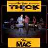 The Mac - The Game Is Thick