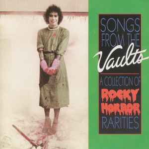 Various - Songs From The Vaults - A Collection Of Rocky Horror Rarities