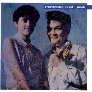Everything But The Girl - Idlewild album cover