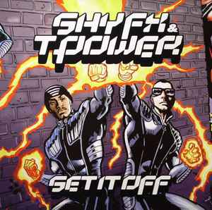 Set It Off - Shy FX & T Power