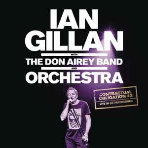 Ian Gillan - Contractual Obligation #3: Live In St. Petersburg  album cover