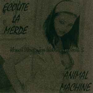 Animal Machine (2) - Harsh Music For Hot Nurses Vol. 5