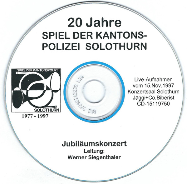 Album herunterladen Spiel Der Kantonspolizei Solothurn - Jubiläumskonzert 20 Jahre Spiel Der Kantonspolizei Solothurn