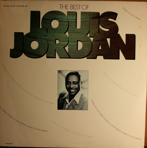 Jordan, Louis, Louis Jordan - Louis Jordan - No Moe! - Greatest
