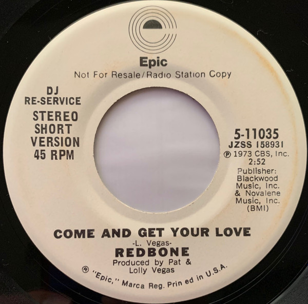 Come and Get Your Love - Single Version – música e letra de Redbone