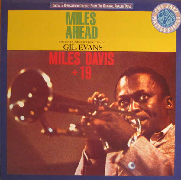 Miles Davis + 19, Gil Evans – Miles Ahead (1987, Vinyl) - Discogs