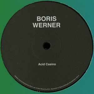 Boris Werner - Acid Casino album cover