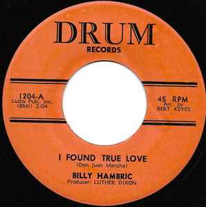 Billy Hambric – I Found True Love / She Said Goodbye (1965, Vinyl 