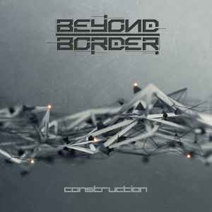 Beyond Border - Construction album cover