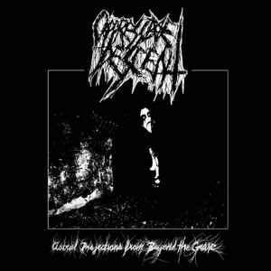 Oppressive Descent - Astral Projections From Beyond The Grave