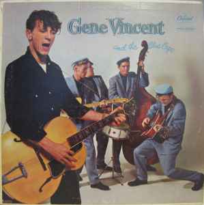 Gene Vincent & His Blue Caps - Gene Vincent And The Blue Caps