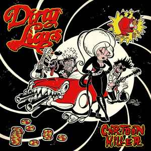 Dirty Liars – Cartoon Killer (2017, CD) - Discogs