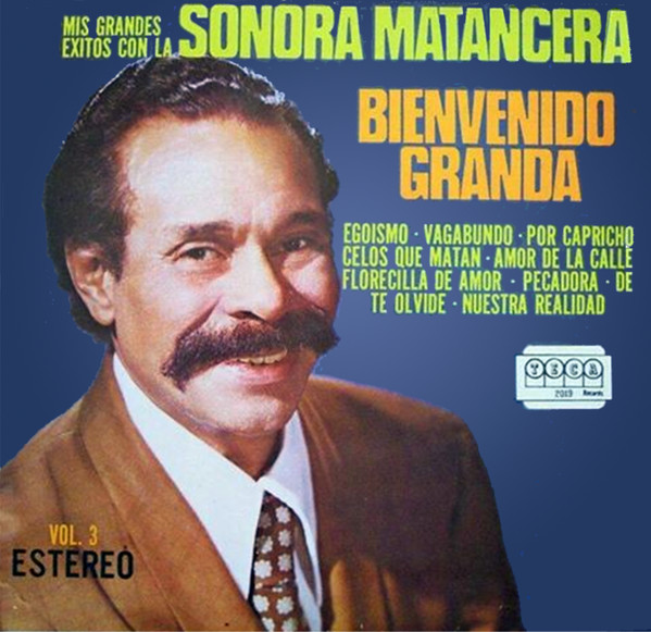 BIENVENIDO GRANDA CON LA SONORA MATANCERA Mis Grandes Exitos LP TECA 