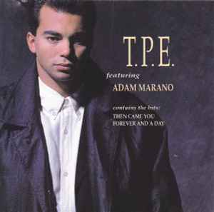 T.P.E. - T.P.E. Featuring Adam Marano