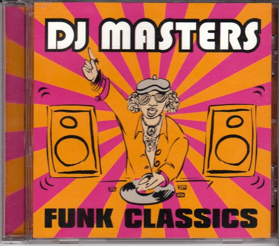 DJ Masters - Funk Classics (2000, CD) - Discogs