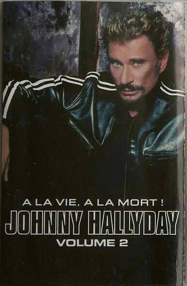 Johnny Hallyday – À La Vie, À La Mort ! (2002, Book, CD) - Discogs