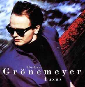 Herbert Grönemeyer - Luxus album cover