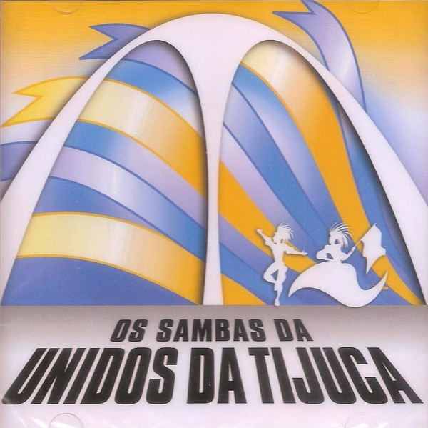 ladda ner album Unidos Da Tijuca - Os Sambas Da Unidos Da Tijuca
