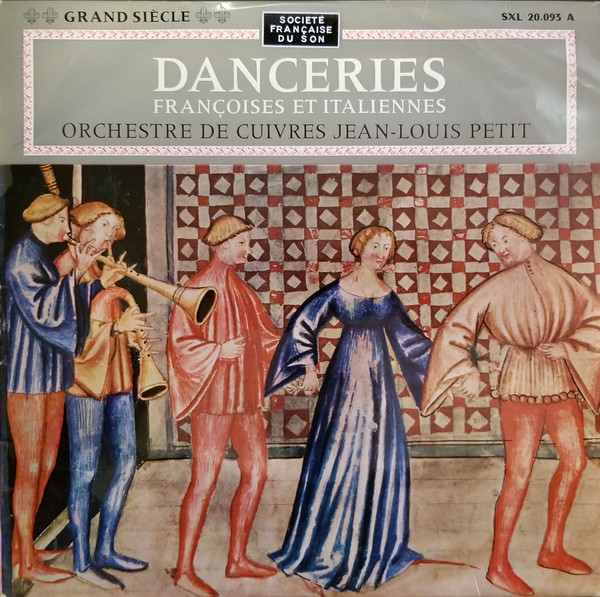 lataa albumi Orchestre De Cuivres JeanLouis Petit, Ensemble De Cuivres JeanLouis Petit, JeanLouis Petit - Danceries Françoises Et Italiennes