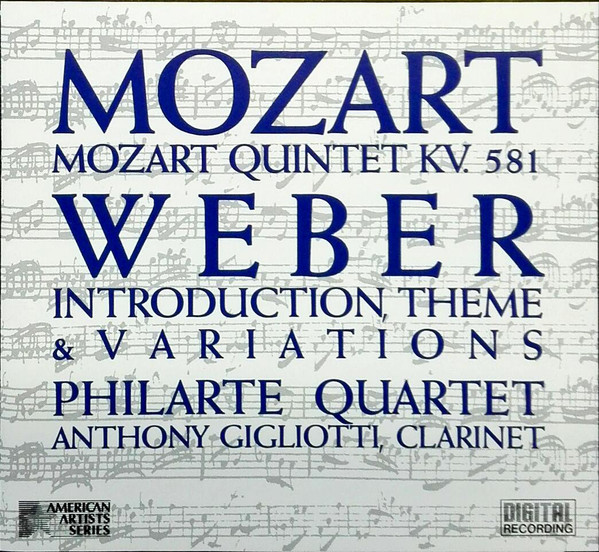 baixar álbum Mozart, Weber, Anthony Gigliotti, Philarte Quartet - Clarinet Quintet KV581 Introduction Theme Variations