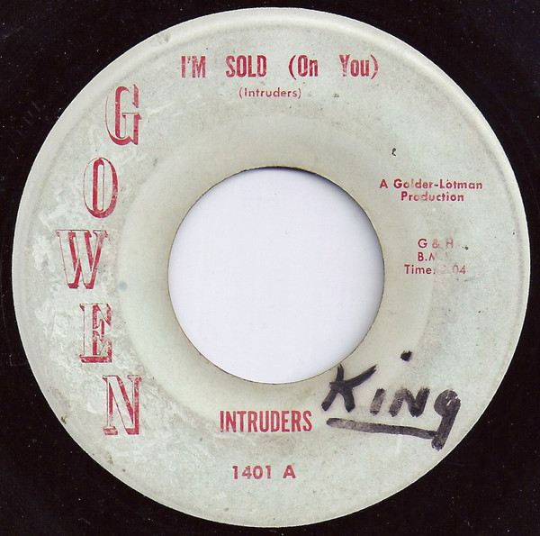 45cat - Intruders - I'm Sold (On You) / Come Home Soon - Gowen - USA - 1401