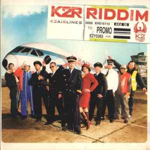 K2R Riddim - K2 Airlines (Sampler) album cover