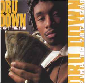 Dru Down – Pimp Of The Year (1994, CD) - Discogs