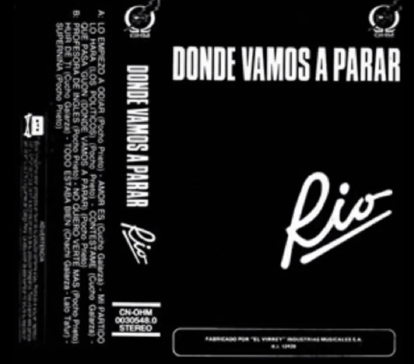 Rio – Dónde Vamos A Parar (1988, Cassette) - Discogs