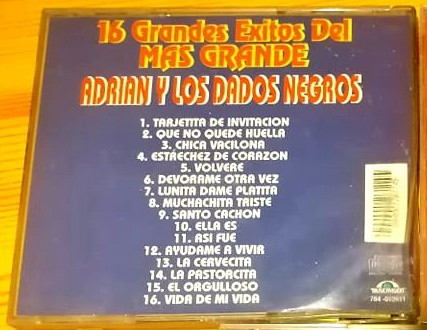 baixar álbum Adrian Y Los Dados Negros - 16 Grandes Éxitos Del Más Grande