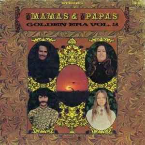 The Mamas & The Papas - Golden Era Vol. 2 | Releases | Discogs