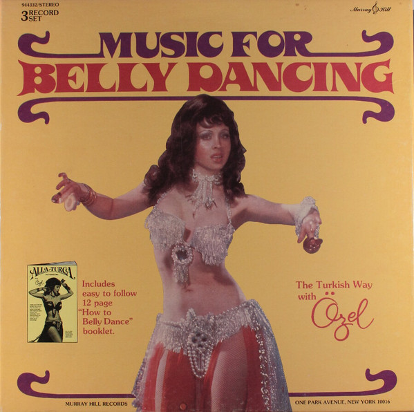 Özel – Music For Belly Dancing (1977, Vinyl) - Discogs