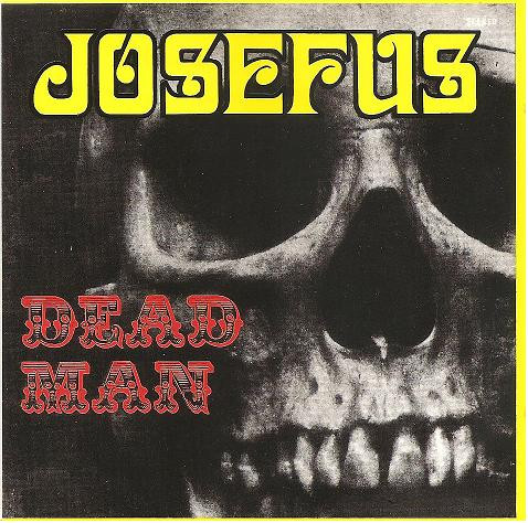 Josefus – Dead Man (1970, Vinyl) - Discogs