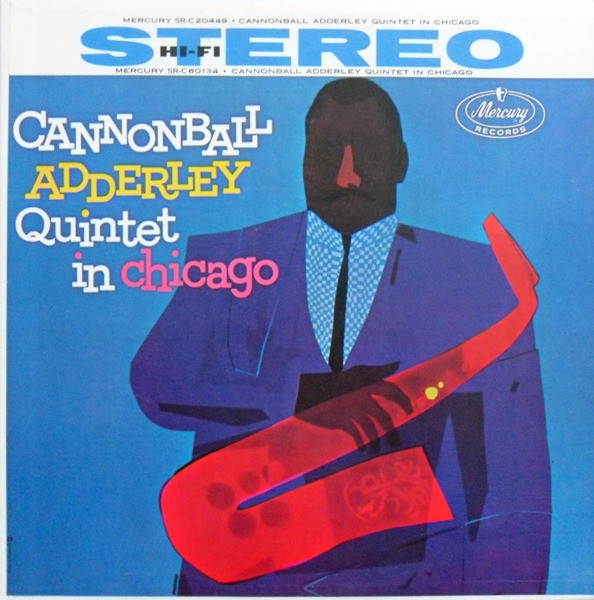 Cannonball Adderley Quintet – In Chicago (1999, 180 gram, Vinyl