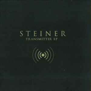 Steiner* - Transmitter EP
