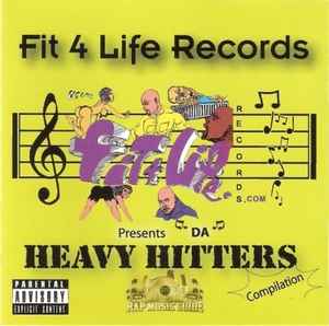 Fit 4 Life Records Presents Heavy Hitters (2003, CD) - Discogs