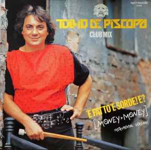 Tullio De Piscopo - 'E Fatto 'E Sorde! E? (Money Money) album cover