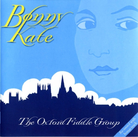 The Oxford Fiddle Group - Bonny Kate on Discogs