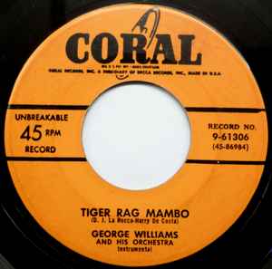George Williams And His Orchestra - Tiger Rag Mambo / The Song From Desiree album cover