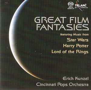 Erich Kunzel, Cincinnati Pops Orchestra – Great Film Fantasies 