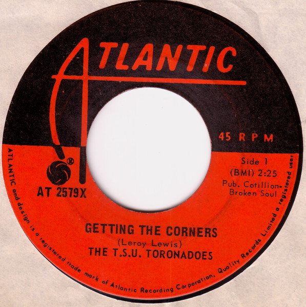 The T.S.U. Tornadoes – Getting The Corners / What Good Am I? (1969