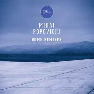Home Remixes - Mihai Popoviciu