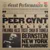 Grieg* / Sibelius* / New York Philharmonic*, Leonard Bernstein - Peer Gynt Suites No. 1 & 2 / Valse Triste, Finlandia, The Swan Of Tuonela