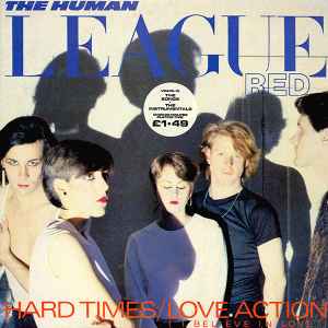 The Human League - Hard Times / Love Action (I Believe In Love) album cover