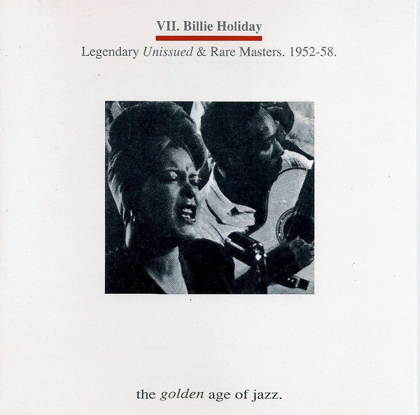 télécharger l'album Billie Holiday - Legendary Unissued Rare Masters 1952 1958